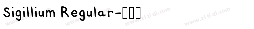 Sigillium Regular字体转换 Sigillium Regular字体转换